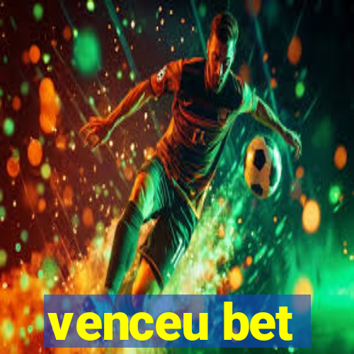 venceu bet